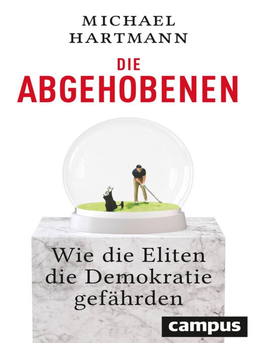 Title details for Die Abgehobenen by Michael Hartmann - Available